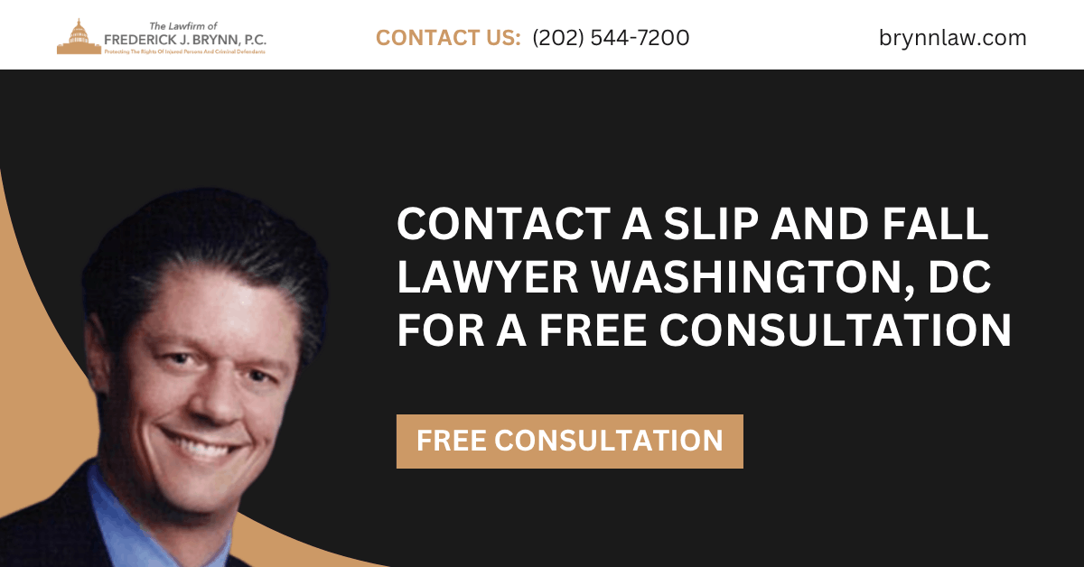 slip and fall lawyer Washington, DC - The Law Firm of Frederick J. Brynn, P.C.